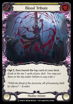 Blood Tribute (Yellow) (Rainbow Foil) - Monarch - Unlimited (Common) [MON-U-MON216]