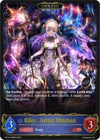 Riley, Astral Shaman (Evolved)