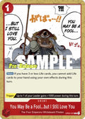 You May Be a Fool...but I Still Love You (OP02-023) - Promos: Paramount War (Common) [OP02P-023]