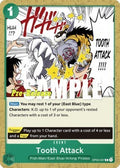 Tooth Attack (OP03-037) - Promos: Pillars of Strength (Common) [OP03P-037]