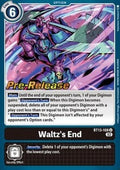 Waltz´s End (BT13-108) - Promos: Versus Royal Knights (Uncommon) [BT-13P-108]