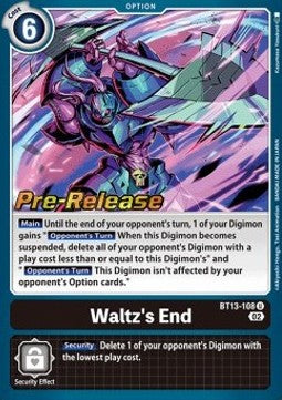 Waltz´s End (BT13-108) - Promos: Versus Royal Knights (Uncommon) [BT-13P-108]