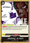...Nothing...at All!!! (OP06-096) - Promos: Wings of the Captain (Common) [OP06P-096]