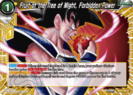 Fruit of the Tree of Might, Forbidden Power (V.1 - Common) - Beyond Generations (Common) [BT24-085]