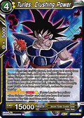 Turles, Crushing Power - Beyond Generations (Common) [BT24-098]