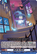 Walk the Dark!  (V.1 - Rare) - Dimensional Transcendence (Rare) [DZ-BT03-068]