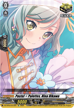 Pastel Palettes, Hina Hikawa  (V.1 - Special EX) - Dimensional Transcendence (Special EX) [DZ-BT03-EX12]