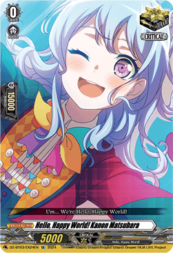 Hello, Happy World! Kanon Matsubara  (V.1 - Special EX) - Dimensional Transcendence (Special EX) [DZ-BT03-EX24]