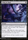 Cling to Dust - Mystery Booster 2: Reprints from Across Magic's History (Uncommon)