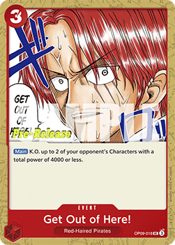 Get Out of Here! (OP09-018) - Promos: Emperors in the New World (Uncommon) [OP09P-018]