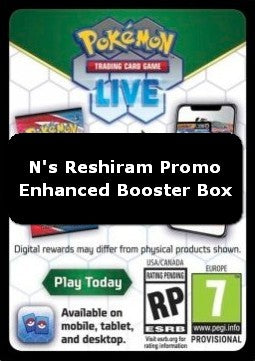 Live Code Card (N's Reshiram Promo - Enhanced Booster Box) - Journey Together: Additionals (Online Code Card)