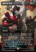 Saw in Half - Secret Lair Drop Series: Marvel Superdrop (Rare) [SLDMVL-1755]
