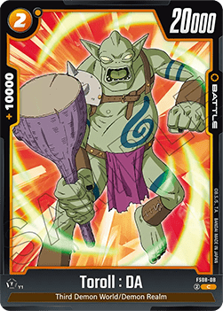 Toroll : DA (FS08-08) - Starter Deck: Vegeta (Mini) Super Saiyan 3 [Fusion World] (Common) [FS08-08]