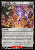 Rejoin the Fight - Commander: Magic: The Gathering - FINAL FANTASY: Collector's Edition (Rare) [CFIC-49]