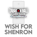 Wish for Shenron Booster - Wish for Shenron [Fusion World]