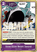 Slow-Slow Beam Sword (OP07-076) - Judge Promos (Common) [JDG-OP07-076]