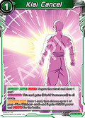 Kiai Cancel (V.1 - Uncommon) - Prismatic Clash (Uncommon) [BT28-076]