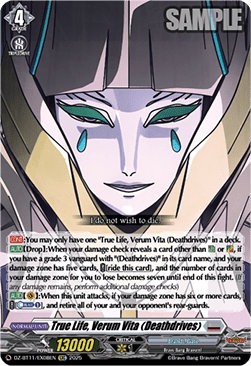 True Life, Verum Vita (Deathdrives) - Symphony of Might & Bloom (Special EX) [DZ-BT11-EX08]