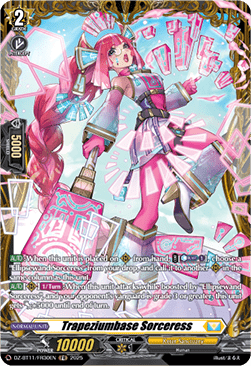 Trapeziumbase Sorceress  (V.2 - Frame Rare) - Symphony of Might & Bloom (Frame Rare) [DZ-BT11-FR30]