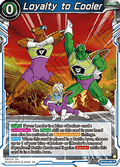 Loyalty to Cooler - Fearsome Rivals (Rare) [BT29-042]