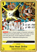 Raw Heat Strike (ST29-015) - Starter Deck: Egghead (Common) [ST29-015]