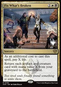 Fix What's Broken - Secrets of Strixhaven: Promos (Rare) [PSOS-188]