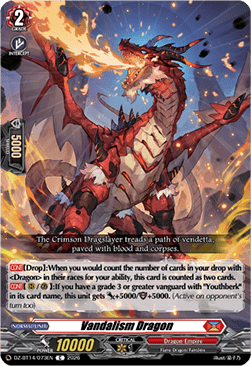 Vandalism Dragon [D-Format]